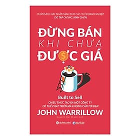 Sách Đừng Bán Khi Chưa Được Giá(Tặng Kèm Bookmark Tiki)